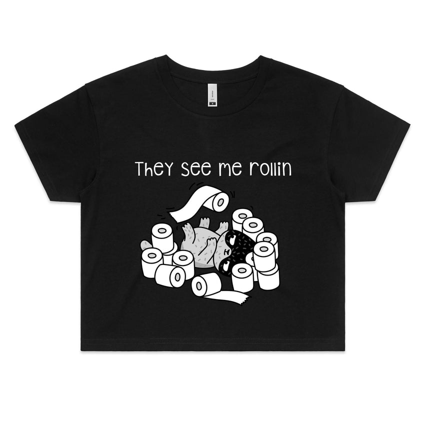 Womens Crop Tee - They see me Rollin
